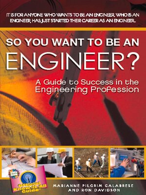 cover image of So you want to be an Engineer